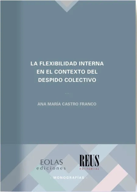 La Flexibilidad Interna en el Contexto del Despido