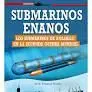 Submarinos Enanos Submarinos de Bolsillo. En la Segunda Guerra Mundial