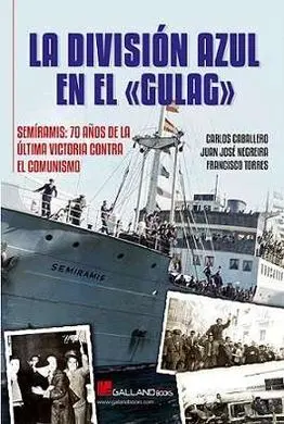 La Division Azul en el Gulag