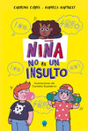 NIÑA NO ES UN INSULTO