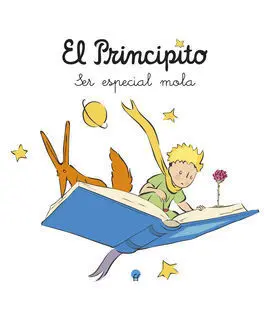 El Principito Ser Especial Mola