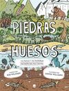 PIEDRAS Y HUESOS
