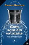 COM SOM ELS CATALANS