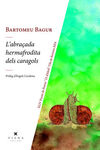 L'ABRAÇADA HEMAFRODITA DELS CARAGOLS