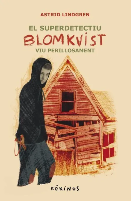 El Superdetectiu Blomkvist Viu Perillosament