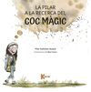 LA PILAR A LA RECERCA DEL COC MÀGIC