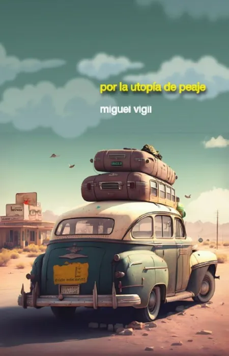 Por la Utopia de Peaje
