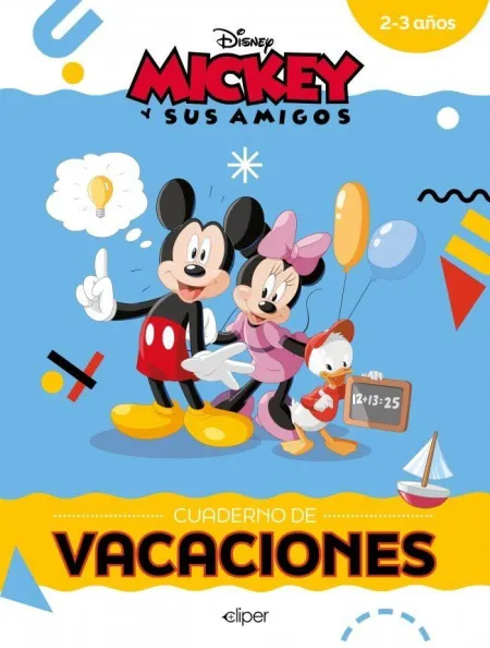 Mickey. Cuaderno de Vacaciones (2-3Años)