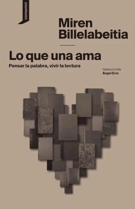 Lo que una Ama: Pensar la Palabra, Vivir la Lectura