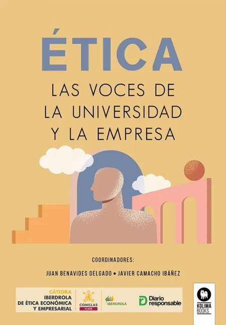 Etica. Las Voces de la Universidad y la Empresa
