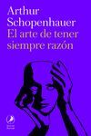 EL ARTE DE TENER SIEMPRE RAZÓN