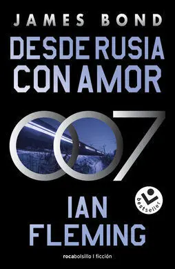 Desde Rusia con Amor (James Bond 007 5)