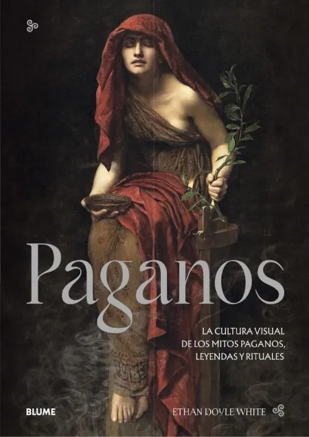 Paganos. La Cultura Visual de los Mitos Paganos, Leyendas y