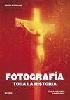 FOTOGRAFIA. TODA LA HISTORIA