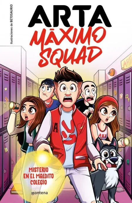 Arta Máximo Squad 1. Misterio en el Maldito Colegio