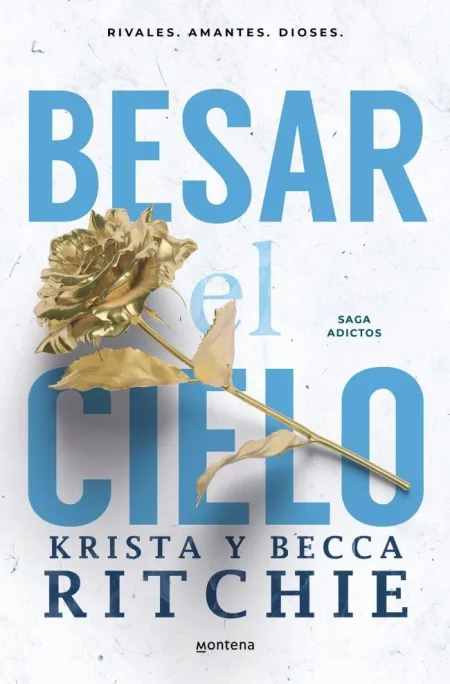 Besar el Cielo (Serie Adictos)