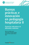 BUENAS PRÁCTICAS E INNOVACIÓN EN PEDAGOGÍA HOSPITALARIA (II)