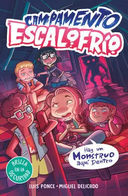Campamento Escalofrío 2. Hay un Monstruo Aquí dentro