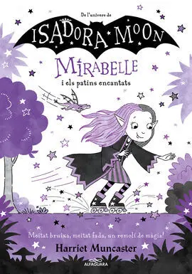 Mirabelle 7. Mirabelle I Els Patins Encantats