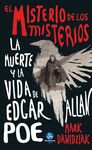 EL MISTERIO DE LOS MISTERIOS - LA MUERTE Y LA VIDA