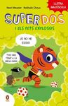 SUPERDOS I ELS PETS EXPLOSIUS