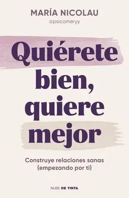 Quierete Bien. Quiere Mejor