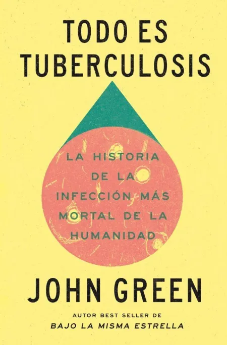 Everything Is Tuberculosis