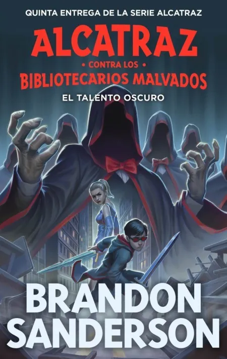 Alcatraz Contra los Bibliotecarios Malvados 5. - el Talento Oscuro