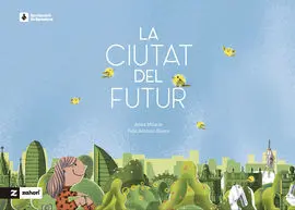 La Ciutat del Futur