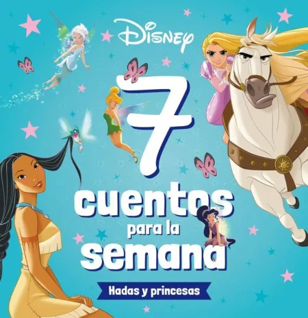 Princesas. 7 Cuentos para la Semana. Hadas y Princ
