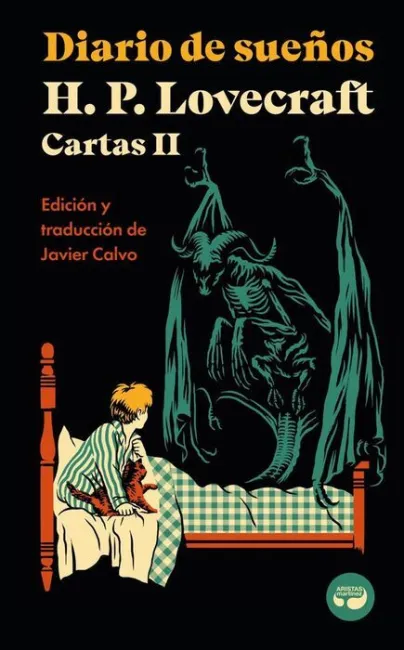 Diario de Sueños. Cartas de H. P. Lovecraft, Vol.