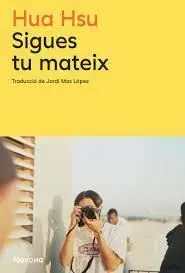 Sigues tu Mateix