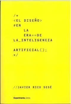 El Diseño en la Era de la Ineligencia Artificial
