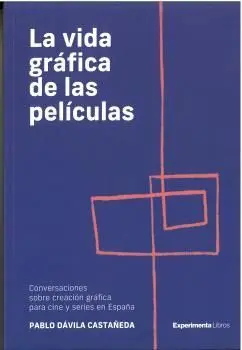 La Vida Gráfica de las Películas