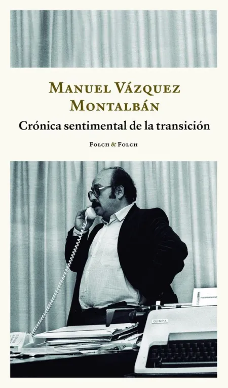 Cronica Sentimental de la Transicion