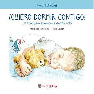 ­Quiero Dormir Contigo! - un Libro para Aprender a