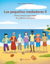 LOS PEQUEÑOS MEDIADORES II