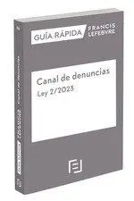 Guía Rápida Canal de Denuncias. Ley 2/2023