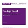 CÓDIGO PENAL COMENTADO 10ª EDICIÓN