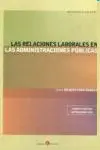 Las Relaciones Laborales en las Administraciones Públicas