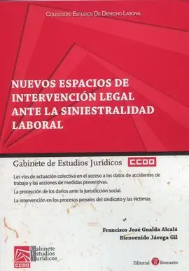 Nuevos Espacios de Intervención Legal Ante la Siniestralidad Loboral