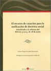 RECURSO DE CASACION PARA LA UNIFICACION DE DOCTRINA SOCIAL.