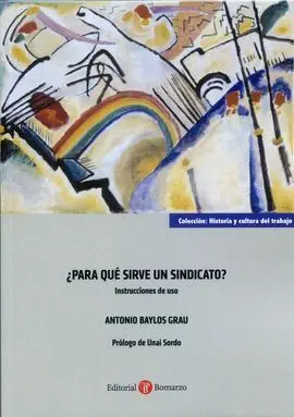 Para qué Sirve un Sindicato?