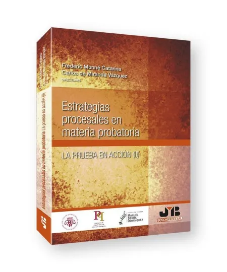 Estrategias Procesales en Materia Probatoria.