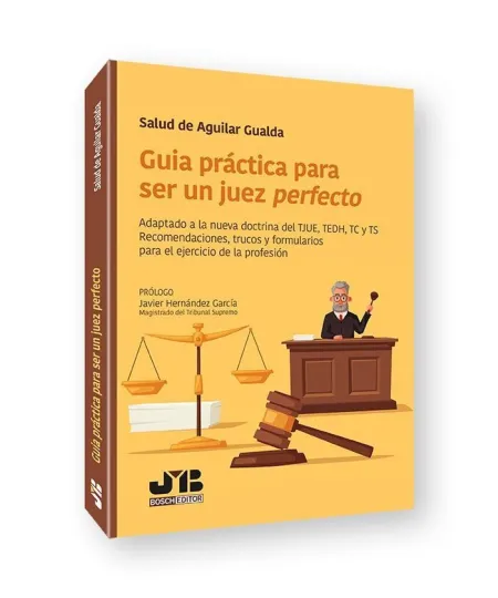 Guía Práctica para Ser un Juez Perfecto. Adaptado