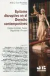 Epítome Disruptivo en el Derecho Contemporáneo