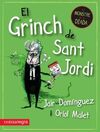 GRINCH DE SANT JORDI, EL