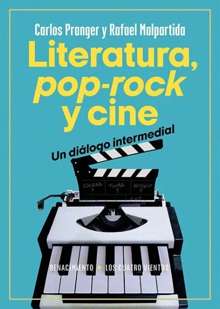 Literatura Pop-Rock y Cine una Relacion Intermedia