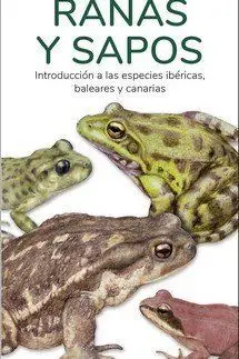 Guías Desplegables 43: Ranas y Sapos.