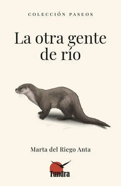 La Otra Gente de Río